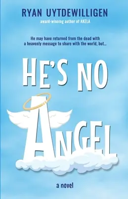 On nie jest aniołem - He's No Angel