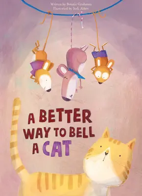 Lepszy sposób na kota - A Better Way to Bell a Cat