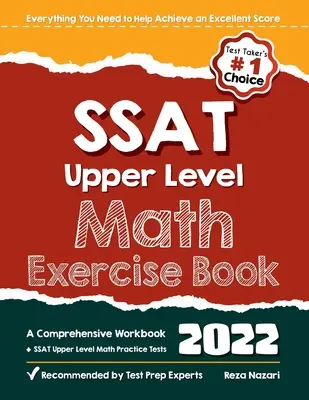 SSAT Upper Level Math Exercise Book: Kompleksowy zeszyt ćwiczeń + testy praktyczne SSAT z matematyki na wyższym poziomie - SSAT Upper Level Math Exercise Book: A Comprehensive Workbook + SSAT Upper Level Math Practice Tests