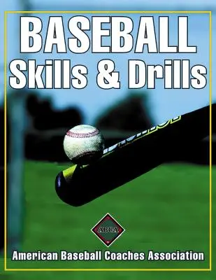 Umiejętności i ćwiczenia baseballowe - Baseball Skills & Drills