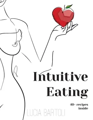 Intuicyjne jedzenie - Intuitive Eating