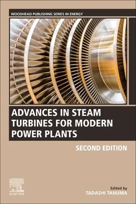 Postępy w turbinach parowych dla nowoczesnych elektrowni - Advances in Steam Turbines for Modern Power Plants