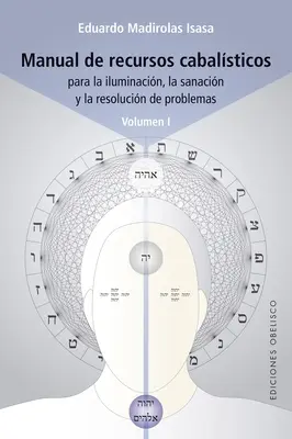 Manual de Recursos Cabalsticos (Vol. I)