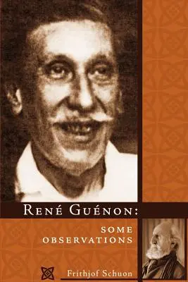 Rene Guenon: Kilka spostrzeżeń - Rene Guenon: Some Observations