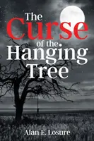Klątwa wiszącego drzewa - The Curse of the Hanging Tree