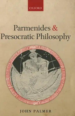 Parmenides i filozofia presokratejska - Parmenides and Presocratic Philosophy