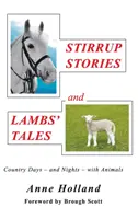 STIRRUP STORIES and LAMBS' TALES: Wiejskie dni - i noce - ze zwierzętami - STIRRUP STORIES and LAMBS' TALES: Country Days - and Nights - with Animals