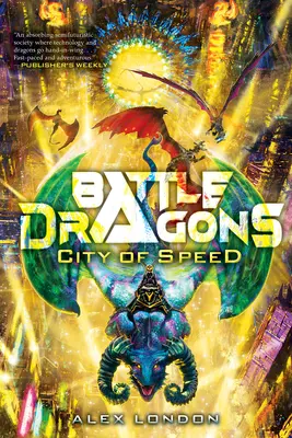 Miasto prędkości (Battle Dragons #2) - City of Speed (Battle Dragons #2)