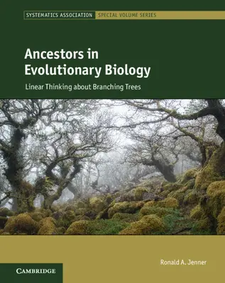 Przodkowie w biologii ewolucyjnej - myślenie liniowe o rozgałęziających się drzewach (Jenner Ronald A. (Natural History Museum London)) - Ancestors in Evolutionary Biology - Linear Thinking about Branching Trees (Jenner Ronald A. (Natural History Museum London))