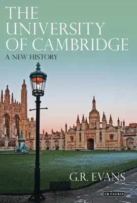 Uniwersytet w Cambridge: Nowa historia - The University of Cambridge: A New History