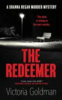 Odkupiciel: Tajemnica morderstwa Shanny Regan - The Redeemer: A Shanna Regan murder mystery