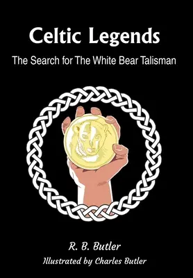Celtyckie legendy: Poszukiwanie talizmanu Białego Niedźwiedzia - Celtic Legends: The Search for the White Bear Talisman