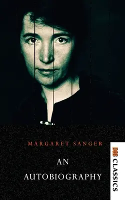 Margaret Sanger - Autobiografia - Margaret Sanger - An autobiography