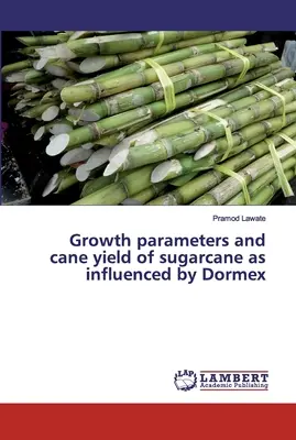 Parametry wzrostu i wydajność trzciny cukrowej pod wpływem Dormexu - Growth parameters and cane yield of sugarcane as influenced by Dormex