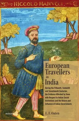 Europejscy podróżnicy w Indiach - European Travellers in India