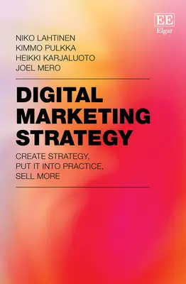 Strategia marketingu cyfrowego - stwórz strategię, zastosuj ją w praktyce, sprzedawaj więcej - Digital Marketing Strategy - Create Strategy, Put It Into Practice, Sell More