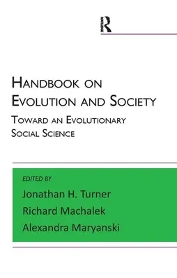 Podręcznik ewolucji i społeczeństwa: W kierunku ewolucyjnej nauki społecznej - Handbook on Evolution and Society: Toward an Evolutionary Social Science