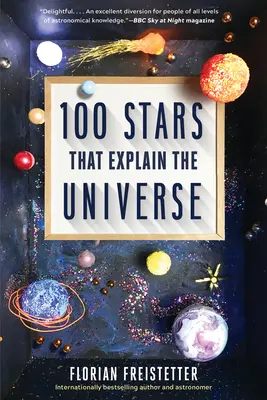 100 gwiazd, które wyjaśniają wszechświat - 100 Stars That Explain the Universe