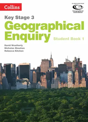 Geography Key Stage 3 - Collins Geographical Enquiry: Zeszyt ucznia 1 - Geography Key Stage 3 - Collins Geographical Enquiry: Student Book 1