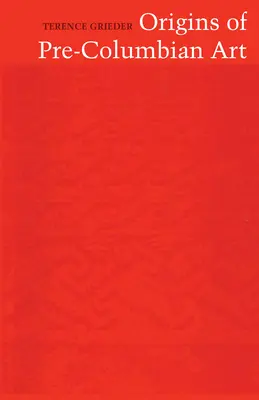 Początki sztuki prekolumbijskiej - Origins of Pre-Columbian Art