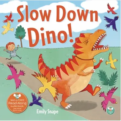 Zwolnij Dino! - Slow Down Dino!