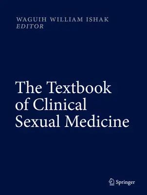 Podręcznik klinicznej medycyny seksualnej - The Textbook of Clinical Sexual Medicine