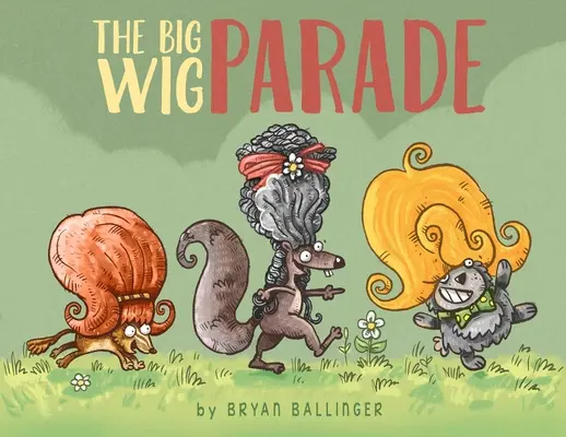 Wielka parada peruk - The Big Wig Parade