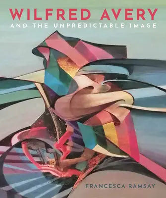 Wilfred Avery i nieprzewidywalny obraz - Wilfred Avery and the Unpredictable Image
