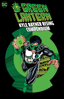 Green Lantern: Powstanie Kyle'a Raynera Kompendium - Green Lantern: Kyle Rayner Rising Compendium