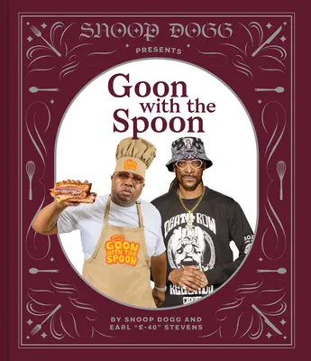 Snoop Dogg przedstawia Goona z łyżką - Snoop Dogg Presents Goon with the Spoon