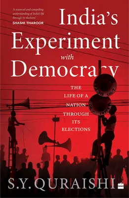 Indyjski eksperyment z demokracją - życie narodu poprzez wybory - India's Experiment with Democracy - The Life of a Nation Through Its Elections