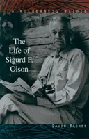 Wilderness Within - Życie Sigurda F. Olsona - Wilderness Within - The Life of Sigurd F. Olson