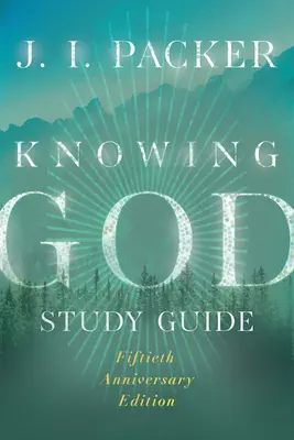 Poznawanie Boga Przewodnik do studiowania - Knowing God Study Guide