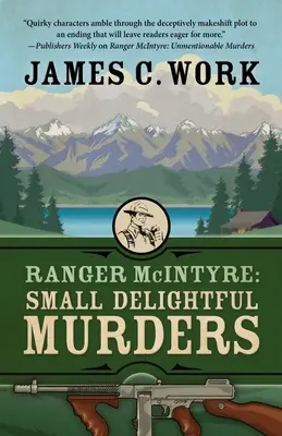 Ranger McIntyre: Małe rozkoszne morderstwa - Ranger McIntyre: Small Delightful Murders