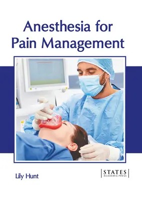 Znieczulenie w leczeniu bólu - Anesthesia for Pain Management