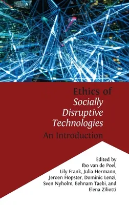 Etyka przełomowych technologii społecznych: Wprowadzenie - Ethics of Socially Disruptive Technologies: An Introduction