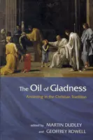 Olej radości - Oil Of Gladness