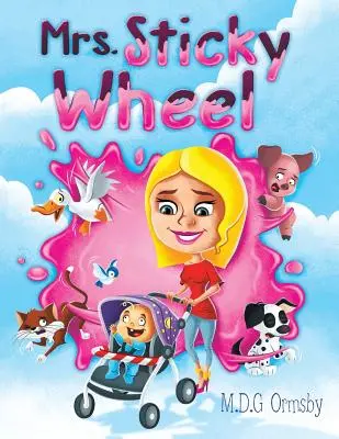 Pani Lepkie Koło - Mrs. Sticky Wheel