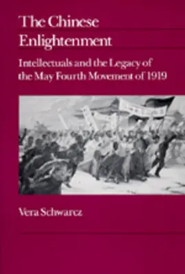 Chińskie oświecenie: Intelektualiści i dziedzictwo ruchu czwartego maja 1919 r. Tom 27 - The Chinese Enlightenment: Intellectuals and the Legacy of the May Fourth Movement of 1919 Volume 27