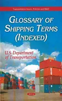 Glosariusz terminów żeglugowych (indeksowany) - Glossary of Shipping Terms (Indexed)