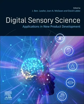 Cyfrowa nauka sensoryczna: Zastosowania w rozwoju nowych produktów - Digital Sensory Science: Applications in New Product Development