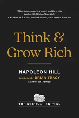 Myśl i bogać się: wydanie oryginalne - Think and Grow Rich: The Original Edition