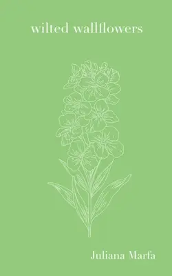 Zwiędłe kwiaty ścienne - Wilted Wallflowers