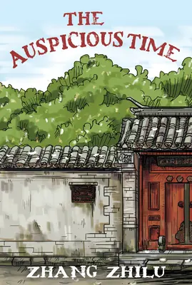 Pomyślny czas - The Auspicious Time