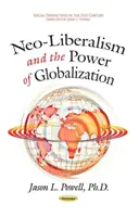 Neoliberalizm i siła globalizacji - Neo-Liberalism & the Power of Globalization