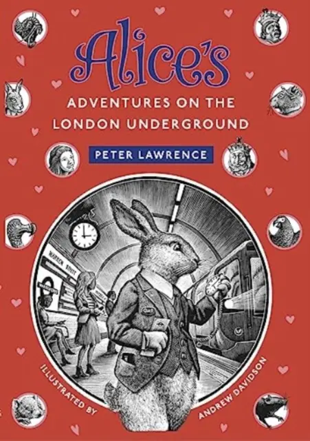 Przygody Alicji w londyńskim metrze - Alice's Adventures  on the London Underground