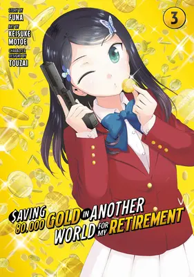 Oszczędź 80 000 złota w innym świecie na moją emeryturę 3 (manga) - Saving 80,000 Gold in Another World for My Retirement 3 (Manga)