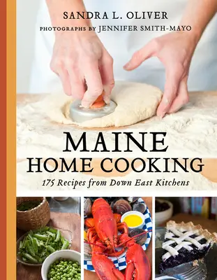 Maine Home Cooking: 175 przepisów z kuchni Down East - Maine Home Cooking: 175 Recipes from Down East Kitchens