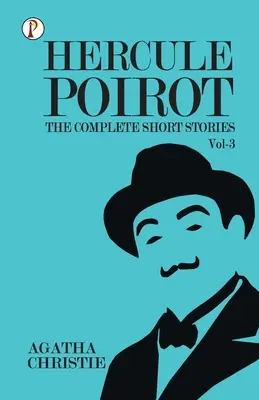 Komplet krótkich opowiadań z Herkulesem Poirot - tom 3 - The Complete Short Stories with Hercule Poirot - Vol 3