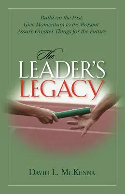 Dziedzictwo lidera - The Leader's Legacy